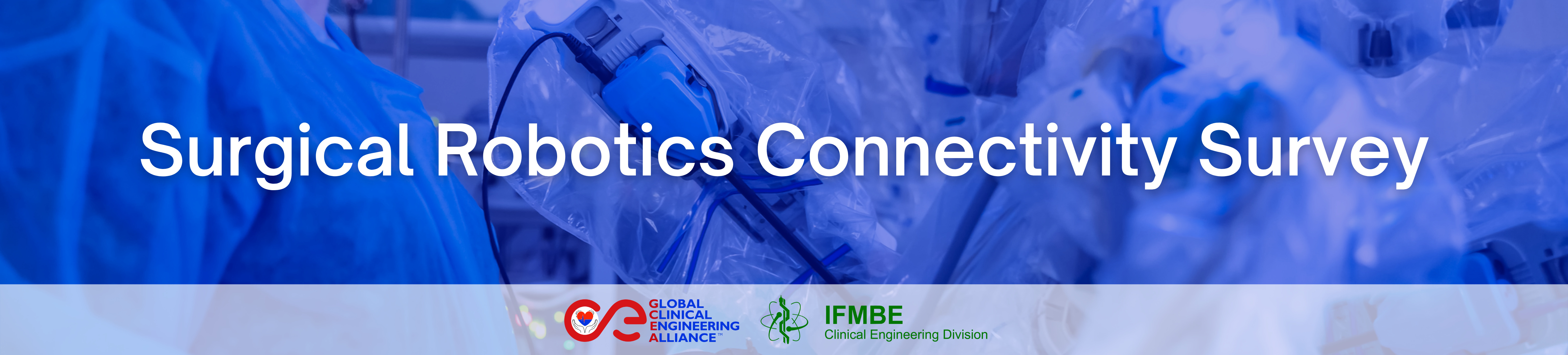 GCEA IFMBE CED Surgical Robotics Connectivity Survey 2022